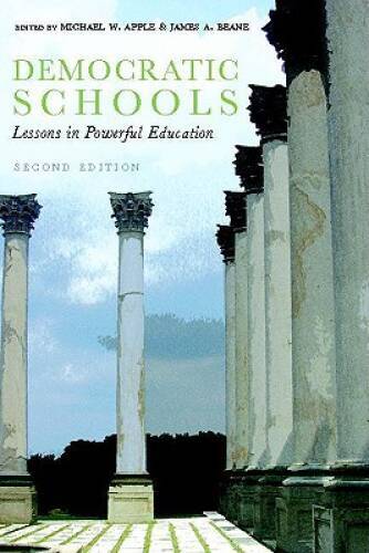 Democratic Schools, Second Edition: Lessons in Powerful Education – GOOD