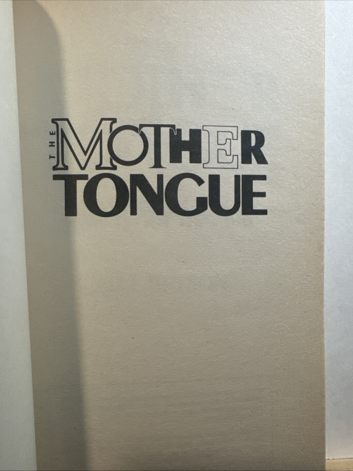 Mother Tongue : English and How It Got That Way by Bill Bryson (1991, Trade…
