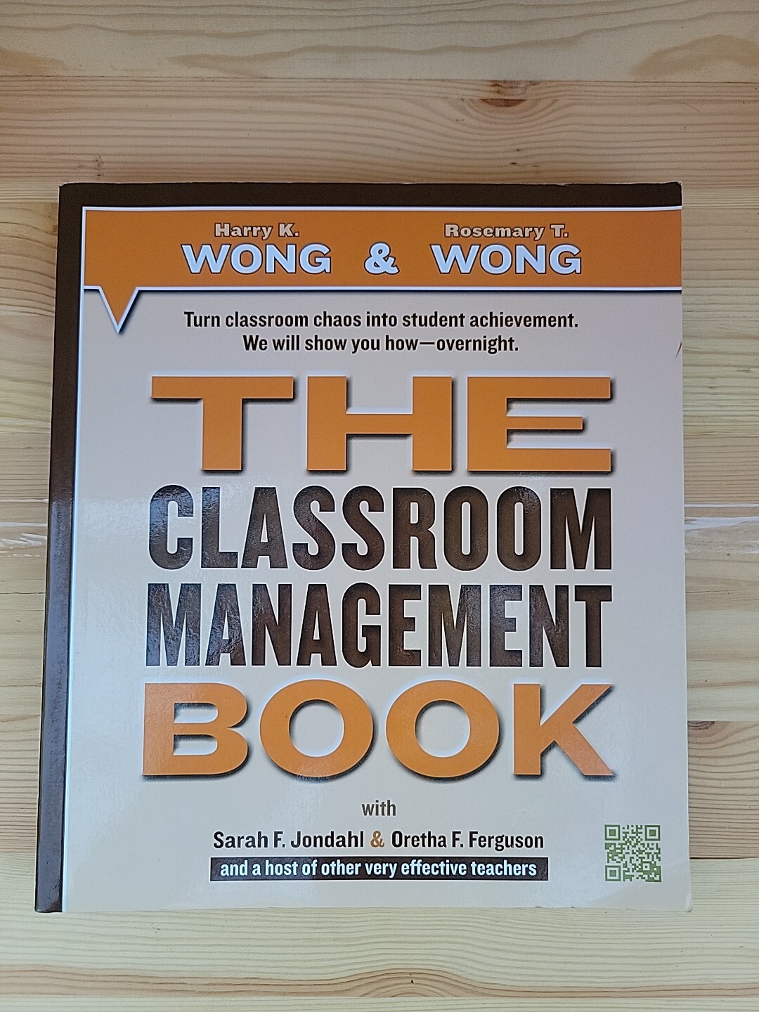 THE Classroom Management Book by Rosemary T. Wong and Harry K. Wong