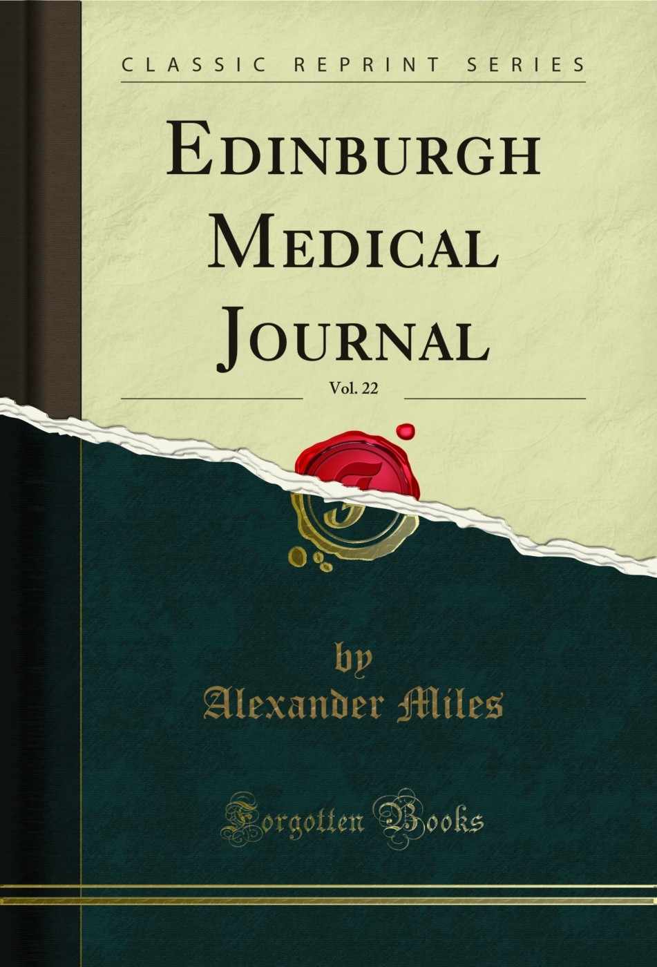 Edinburgh Medical Journal, Vol. 22 (Classic Reprint)