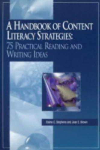 A Handbook of Content Literacy Strategies: 75 Practical Reading and Writing…