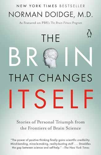 The Brain That Changes Itself: – Paperback, by Doidge M.D. Norman – Acceptable n