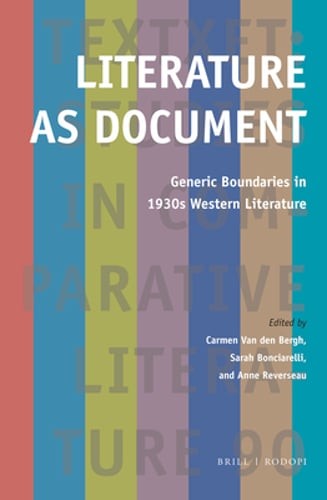 Literature as Document: Generic Boundaries in 1930s Western Literature: New