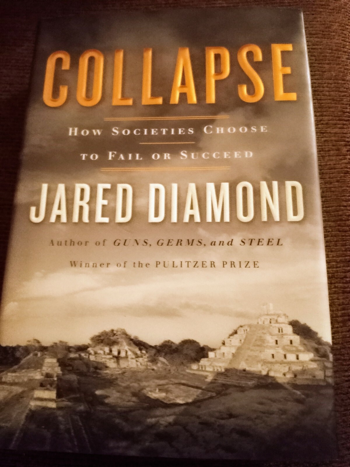 Signed Collapse:How Societies Choose to Fail or Succeed by Jared Diamond 2004 HC