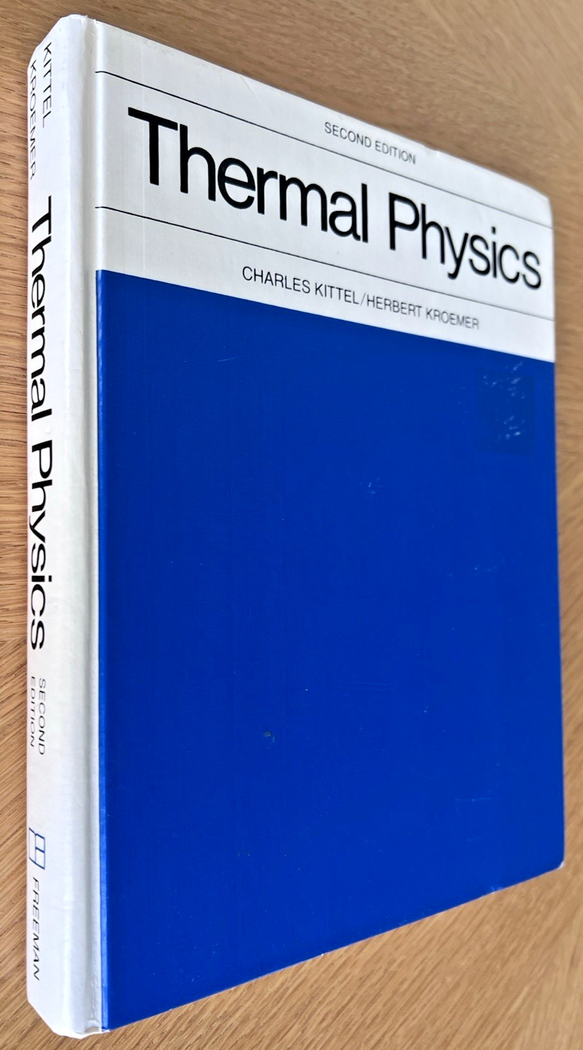 THERMAL PHYSICS Second Edition Charles Kittel / Herbert Kroemer HARDCOVER Good
