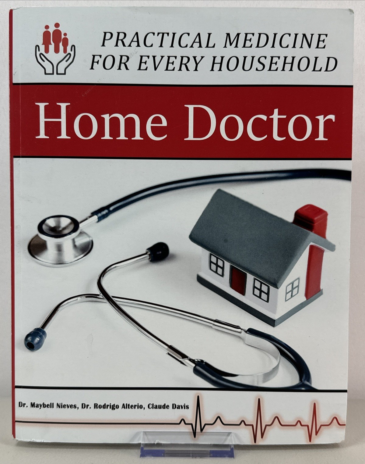 Home Doctor Practical Medicine for Every Household 2021 PB Claude Davis