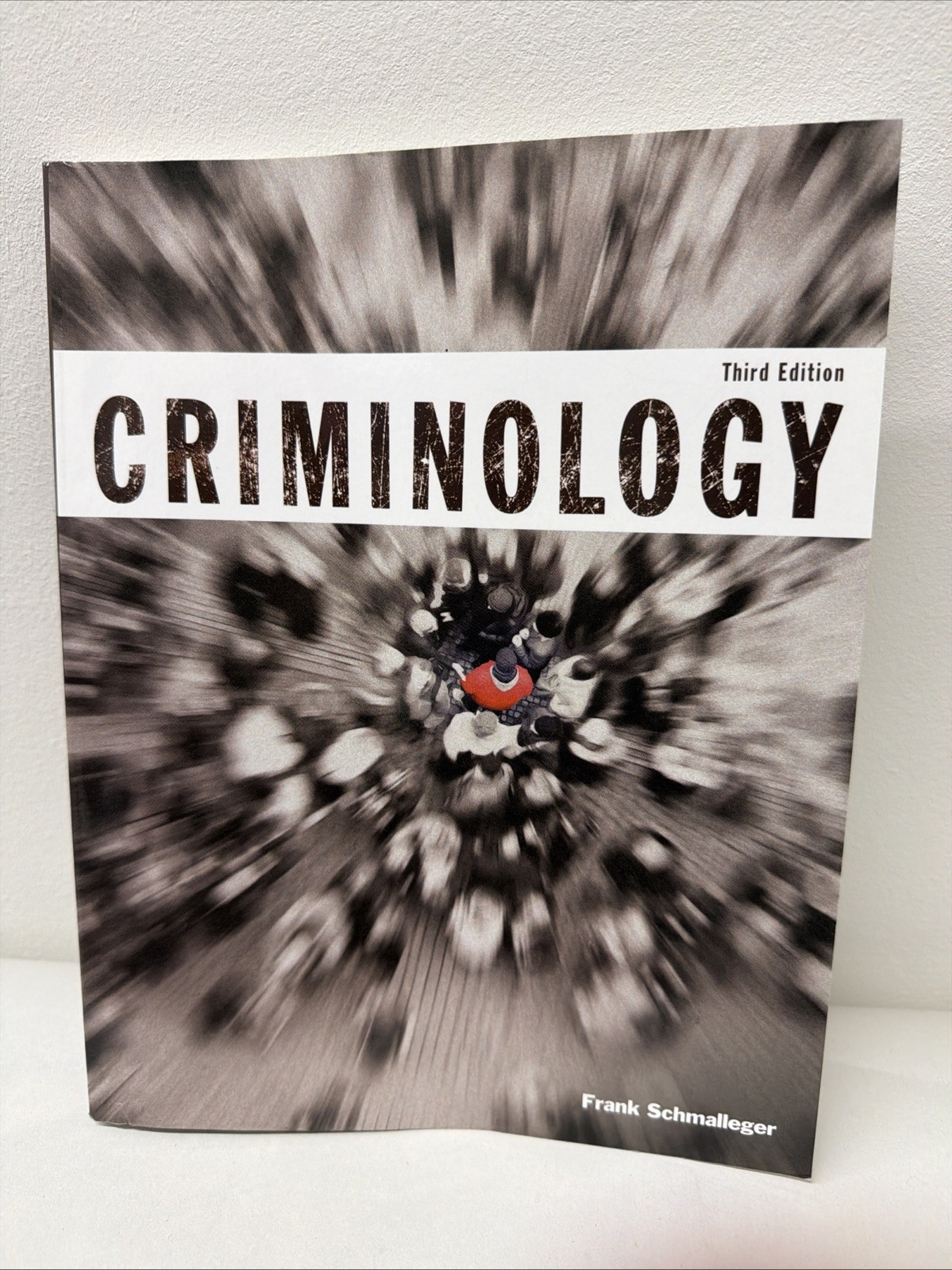 Criminology (Justice Series) by Frank J. Schmalleger (2014, Paperback)