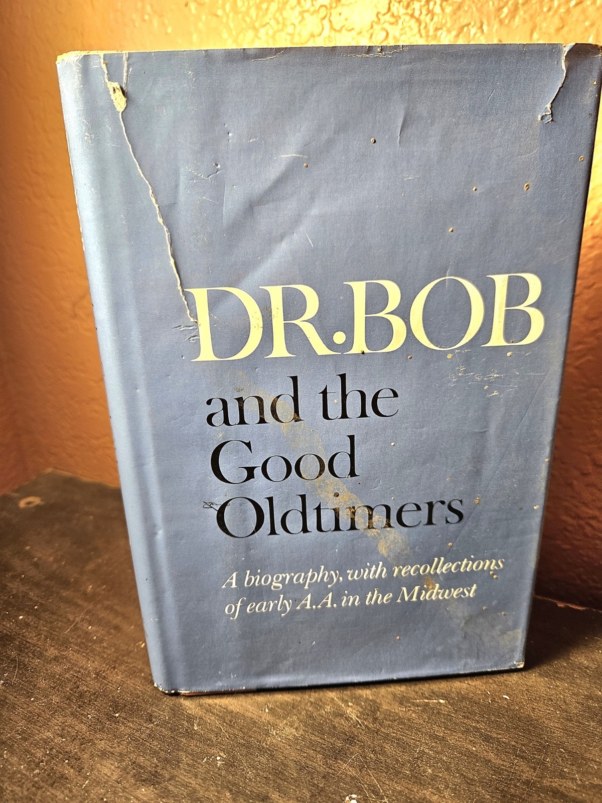 Dr. Bob & The Good Oldtimers-Biography-Alcoholics Anonymous-14th Print 1997HC DJ