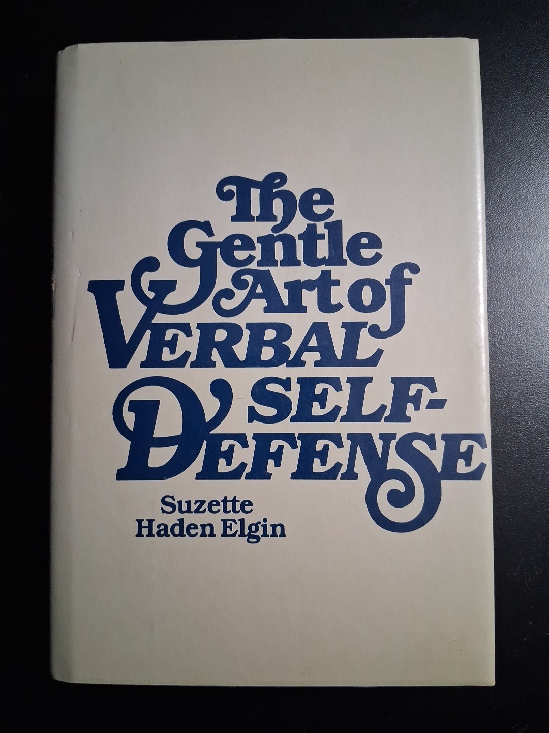 The Gentle Art of Verbal Self-defence by Elgin Hardcover VG