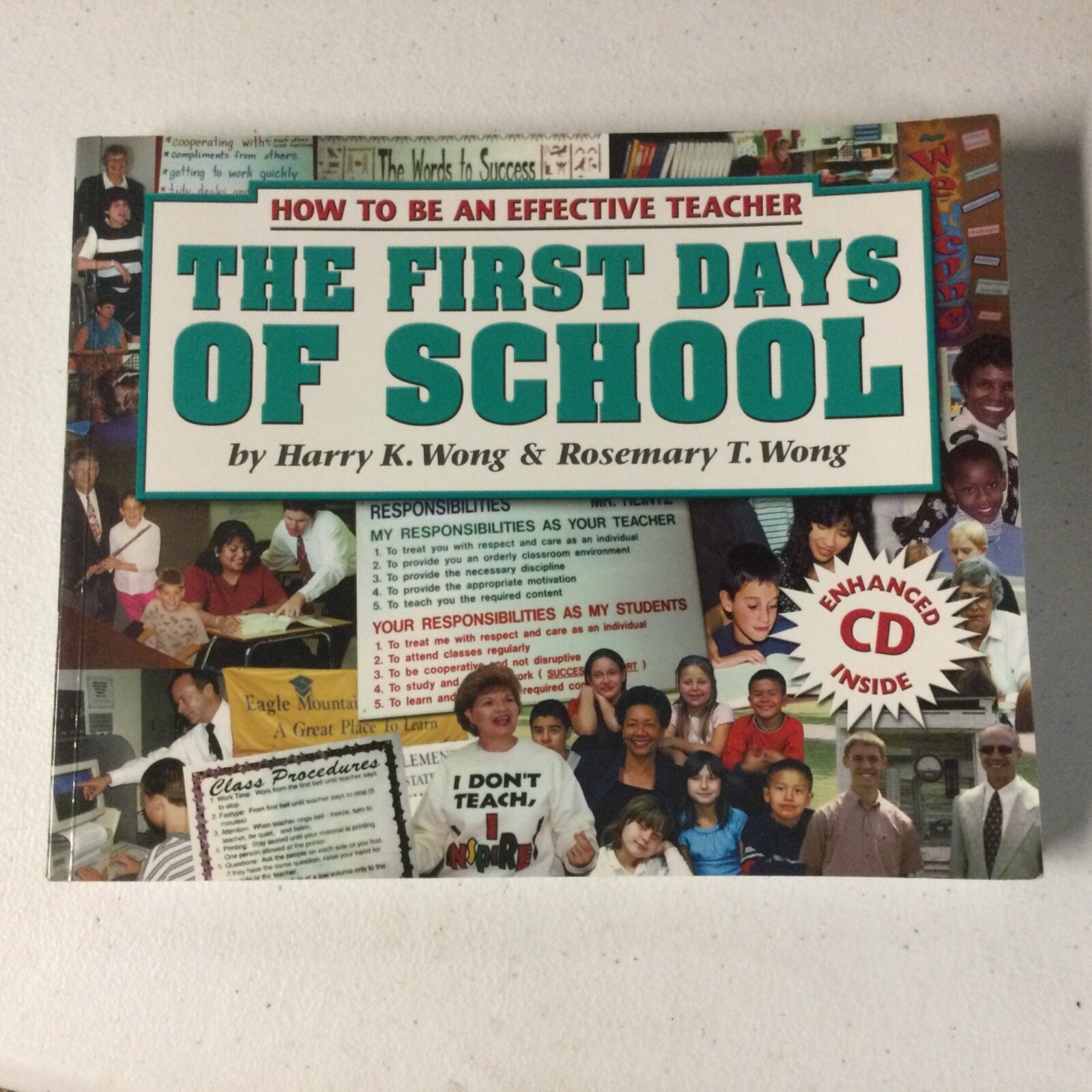 The First Days of School : How to Be an Effective Teacher by Rosemary T. Wong…