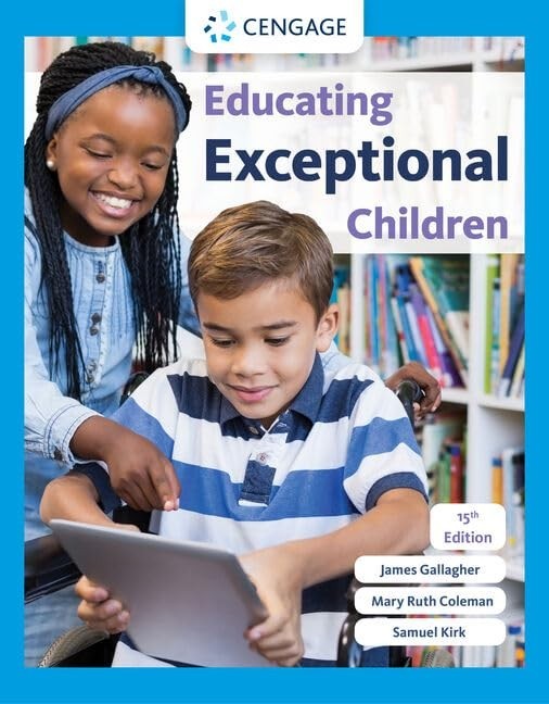 EDUCATING EXCEPTIONAL CHILDREN by Mary Ruth Coleman University of North