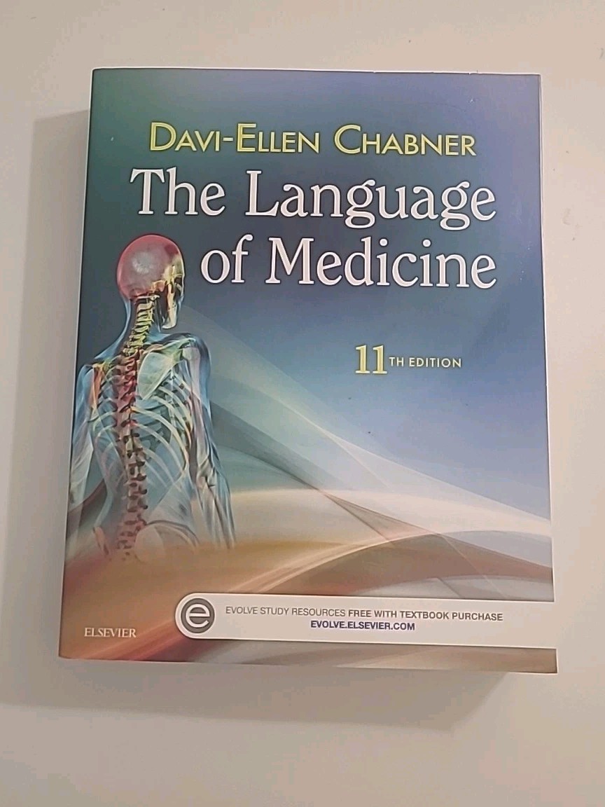 The Language of Medicine – Paperback, by Davi-Ellen Chabner 11th Ed. Paperback