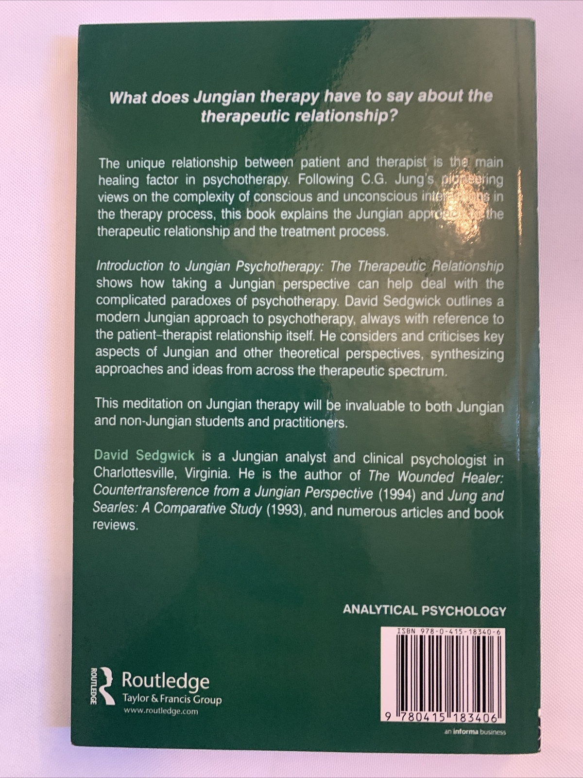 David Sedgwick: Introduction to Jungian Psychotherapy.The Therapeutic Relationsh