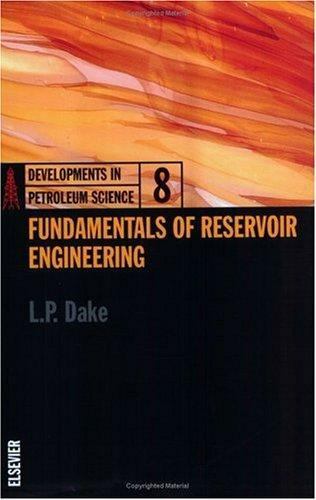 Fundamentals of Reservoir Engineering (Volume 8) (Developments in Petroleum Sci