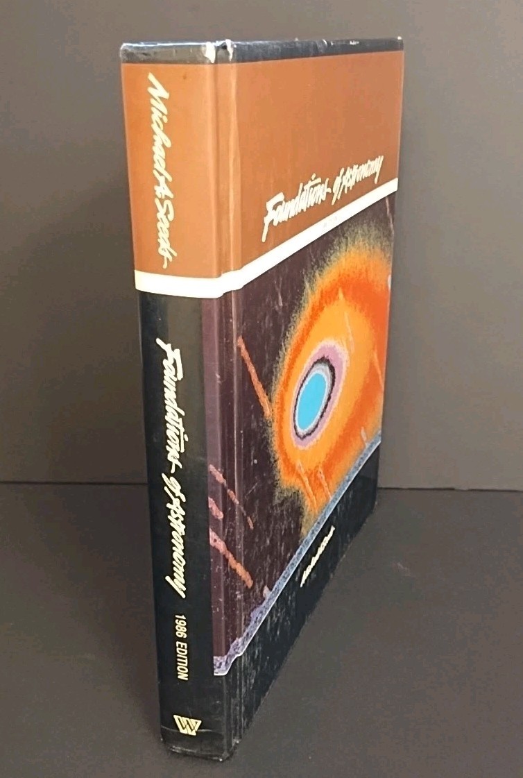 Foundations Of Astronomy Michael A. Seeds, 1986 Edition Hardcover Book
