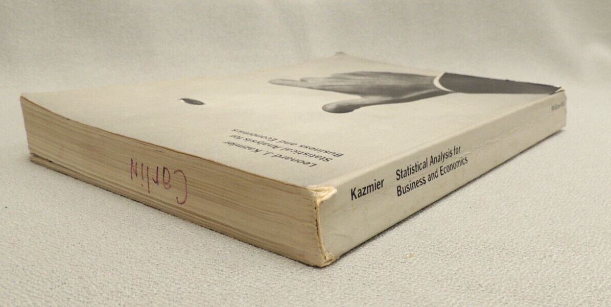 Statistical Analysis for Business and Economics by Kazmier, Leonard 1967 accepta