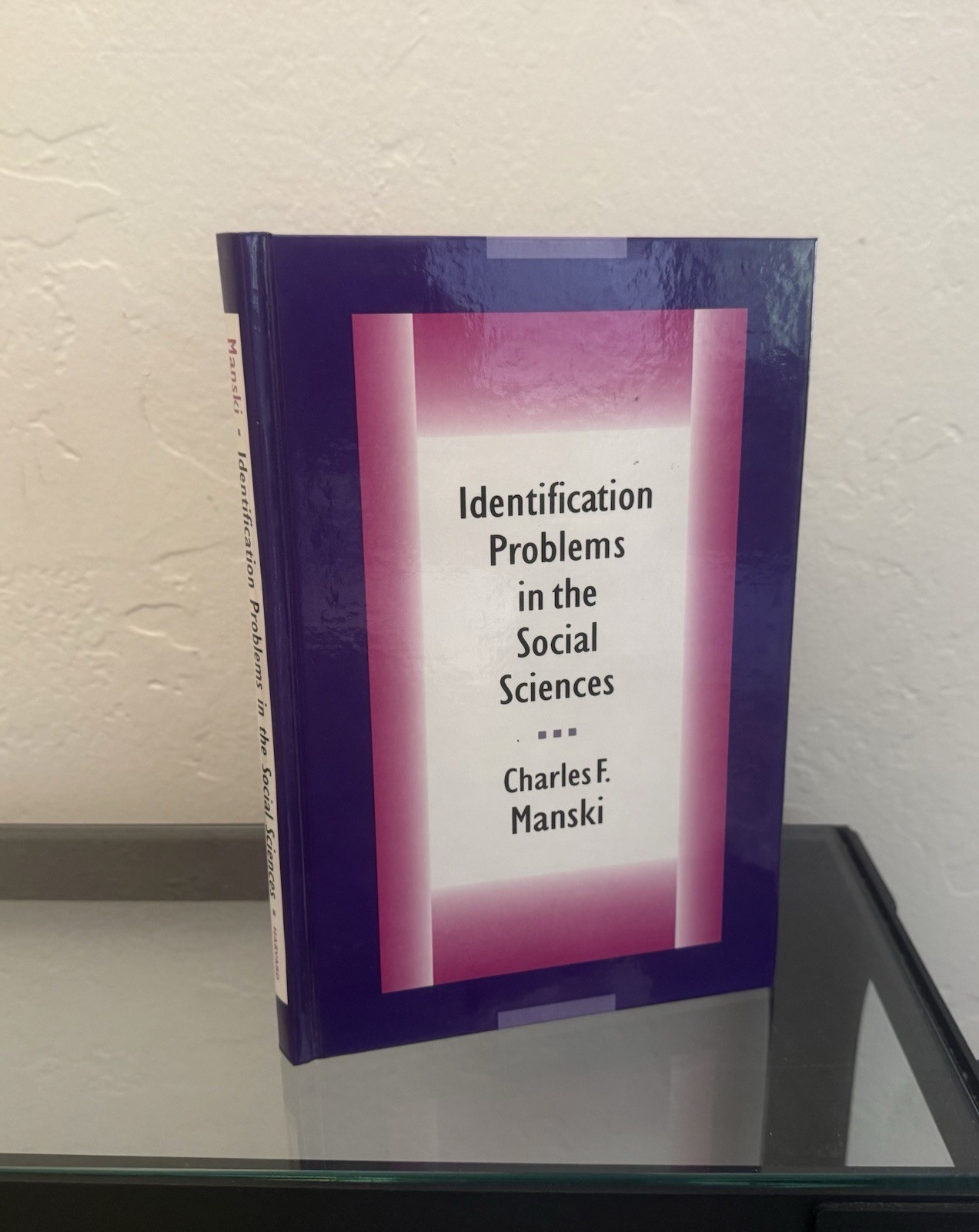 Identification Problems in the Social Sciences by Charles F. Manski 1995 HC