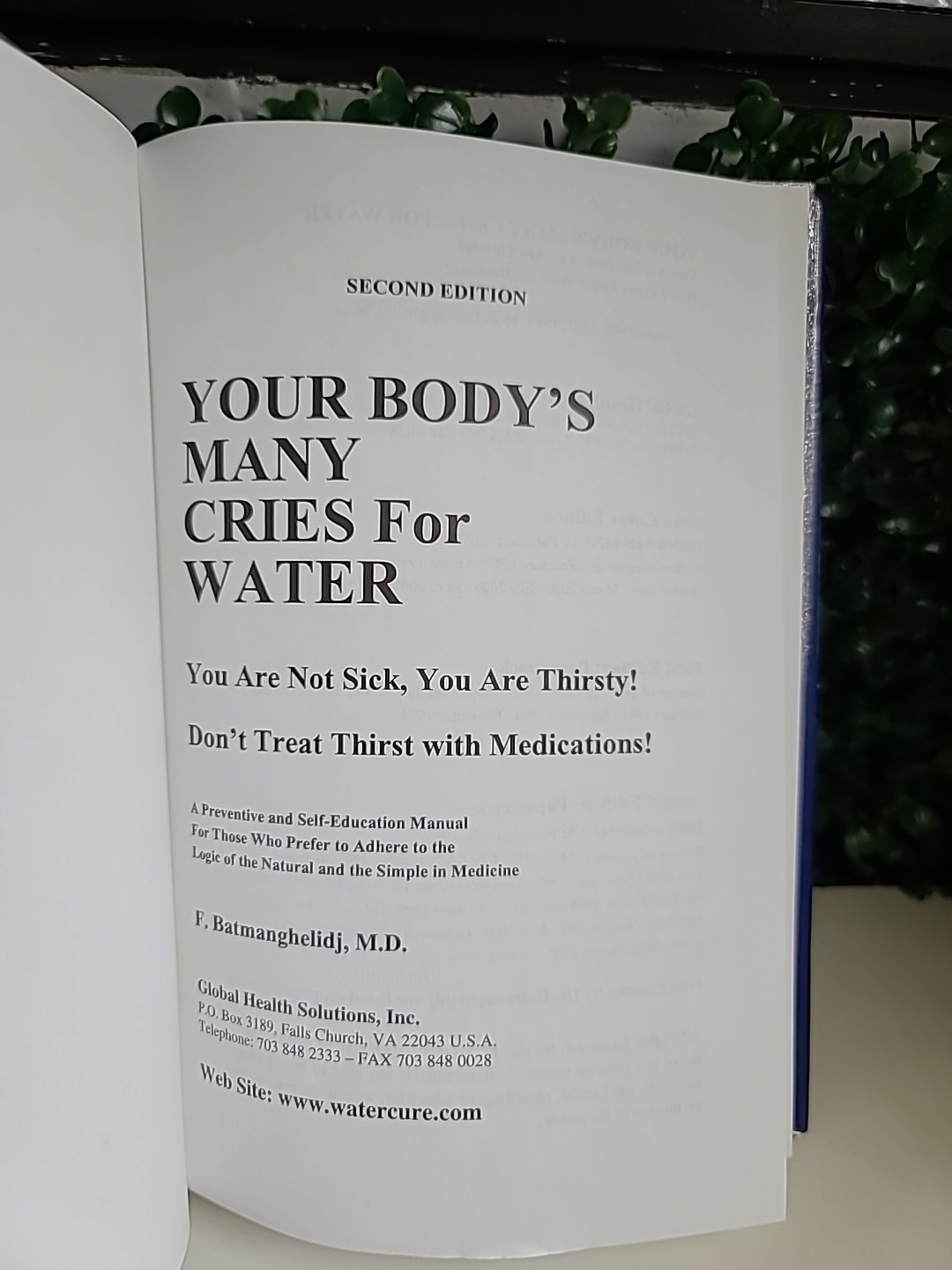 Your Body’s Many Cries for Water Hardcover 2nd Ed Batmanghelidj MD