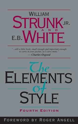 The Elements of Style, Fourth – Paperback, by Strunk Jr. William; – Very Good u