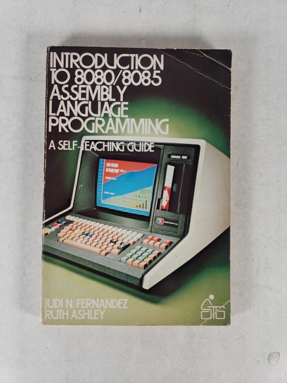 Introduction to 8080/8085 Assembly Language Programming by Fernandez Ashley 1981