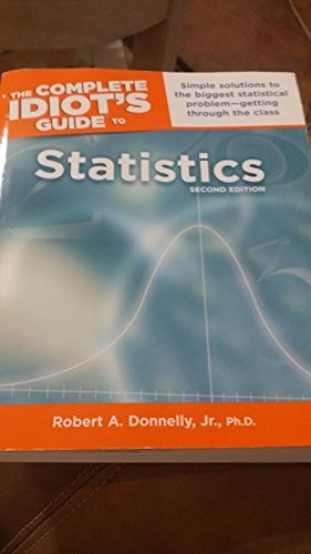 The Complete Idiot’s Guide to Stati…, Robert A. Donne