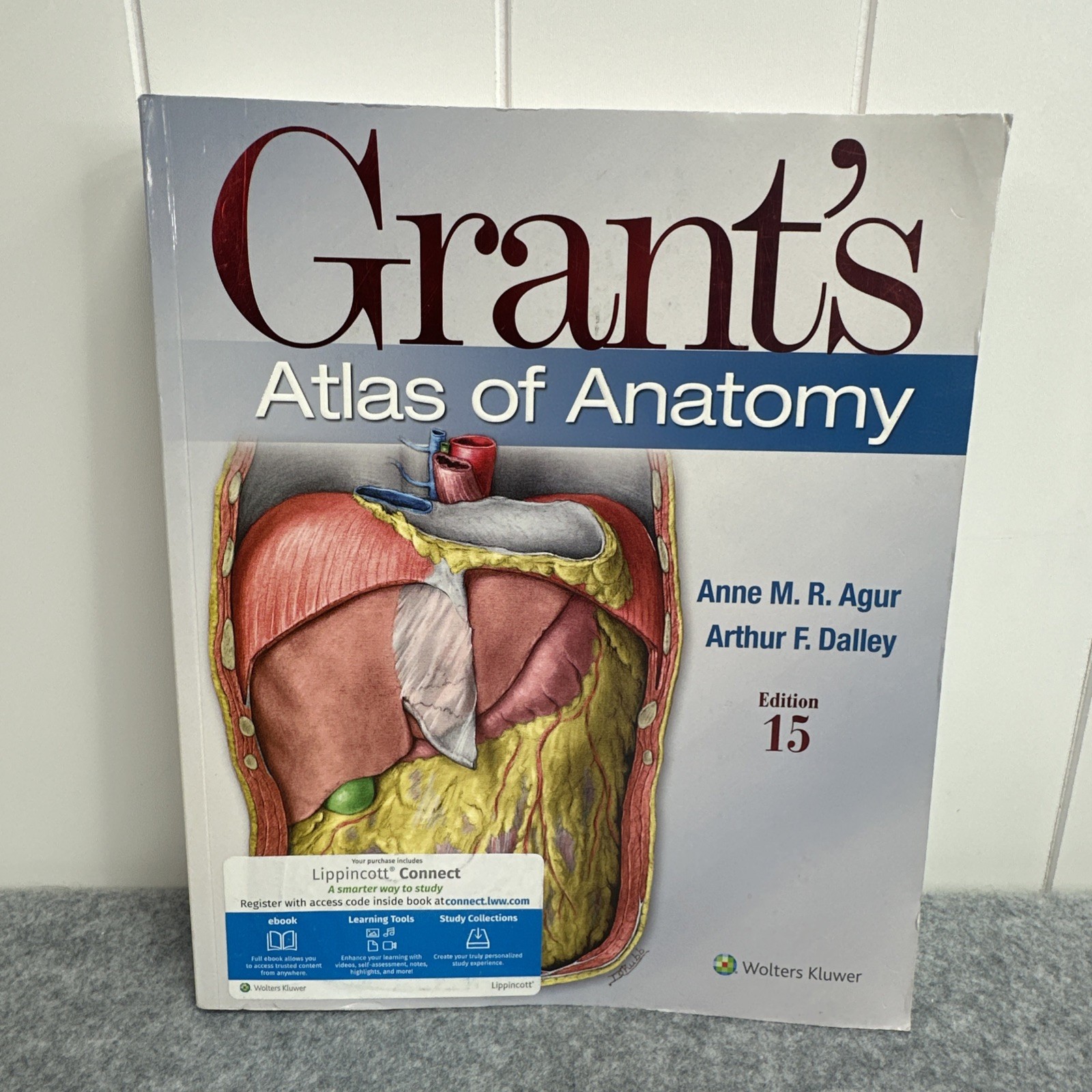 Lippincott Connect Ser.: Grant’s Atlas of Anatomy by Anne M. R. Agur and Arthur