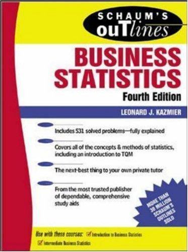 Schaum’s Outline of Business Statistics Fourth Edition