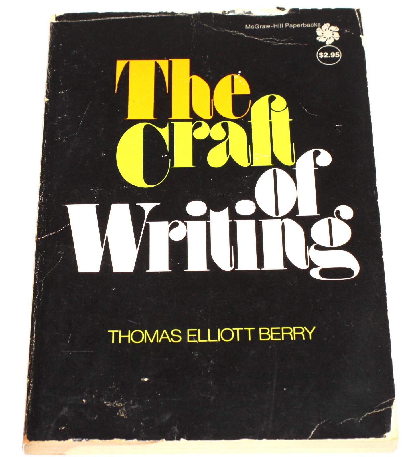 The Craft of Writing by Thomas Elliott Berry (Trade Paperback 1974)