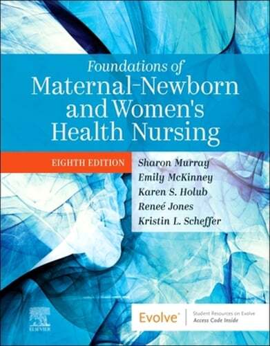Foundations of Maternal-Newborn and Women’s Health Nursing by Murray: Used