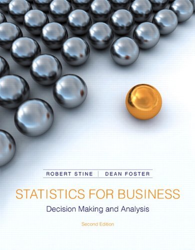 Statistics for Business Decision Making & Analysis by Robert Stine