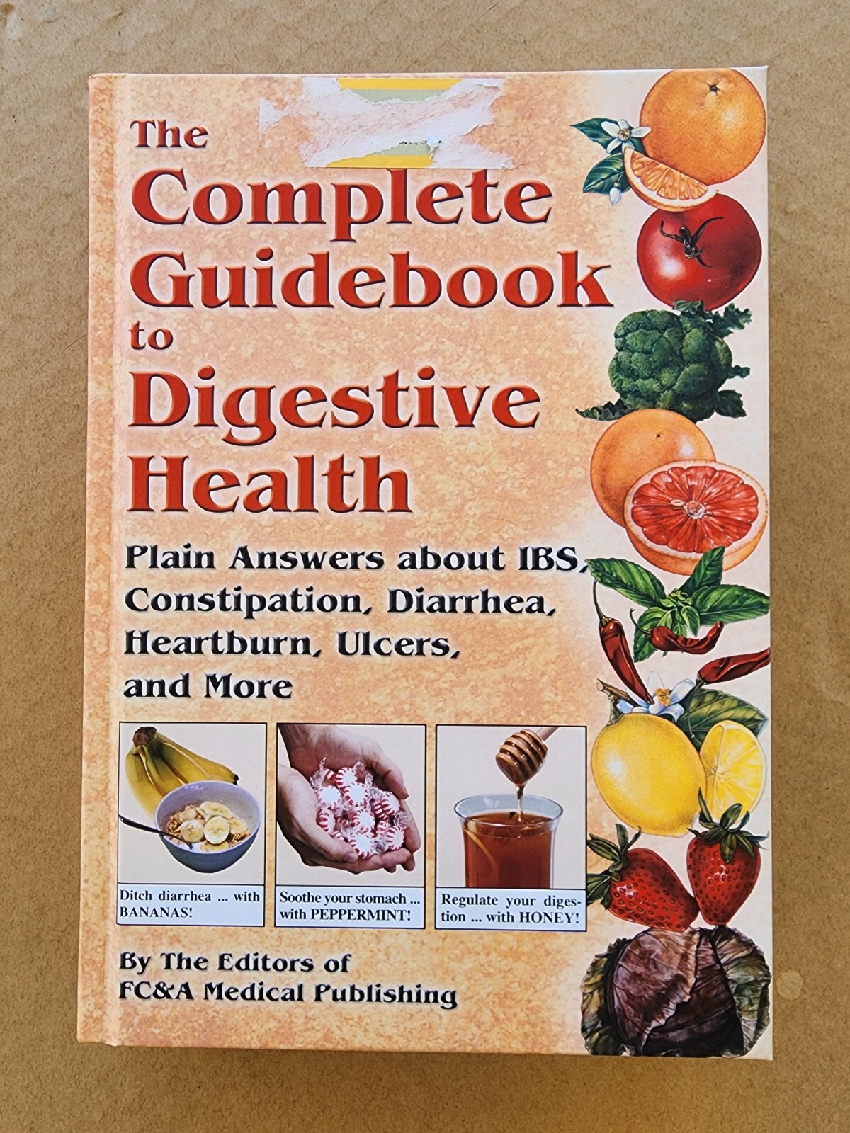 The Complete Guidebook to Digestive Health by the Editors of FC&A Med Pub (2008)