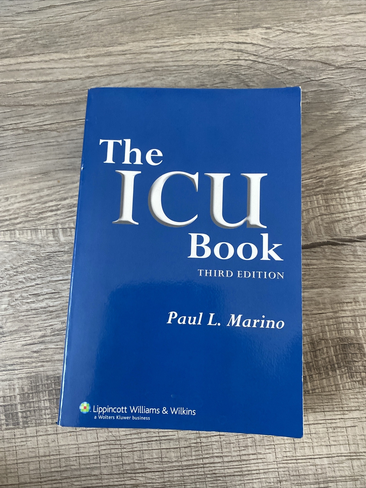The ICU Book by Paul L. Marino