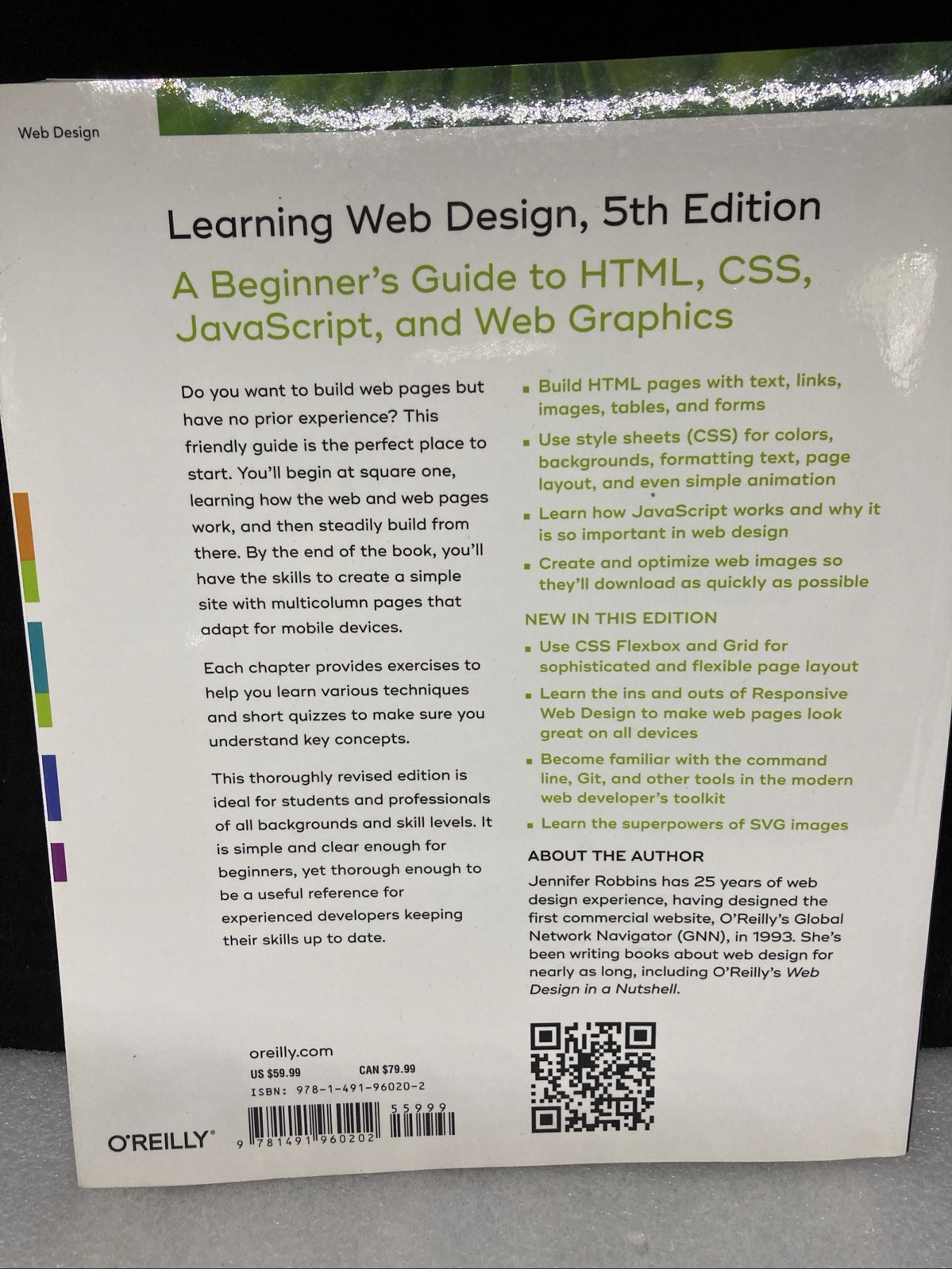 Learning Web Design (5th Edition) – Robbins. O’Reilly Media Inc. 790 pages, soft