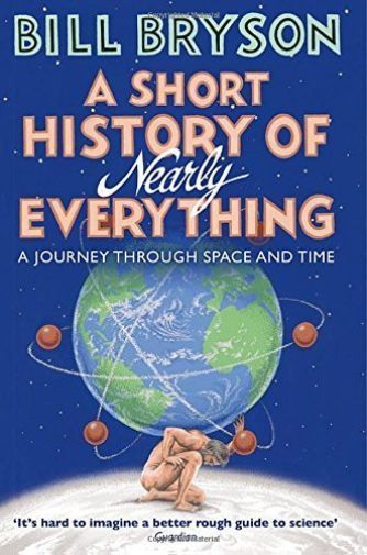 Bryson, Bill : A Short History of Nearly Everything (Br FREE Shipping, Save £s