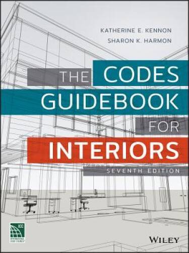 The Codes Guidebook for Interiors – Hardcover By Kennon, Katherine E. – GOOD