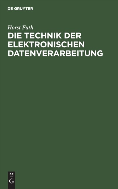 No Contributor – Die Technik der elektronischen Datenverarbeitung – Ne – X555z