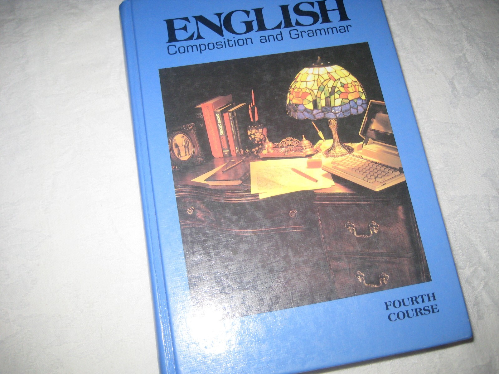 Fourth Course by John E. Warriner (Hardcover)
