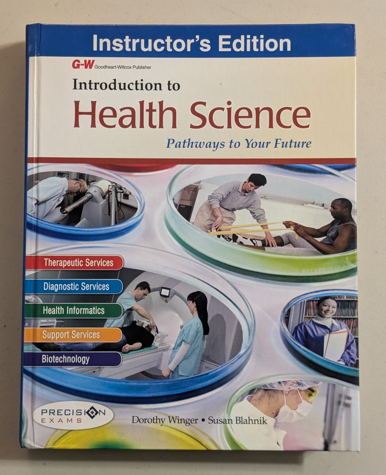 Introduction To Health Science – Instructor’s Edition (2016) Goodheart-Willcox