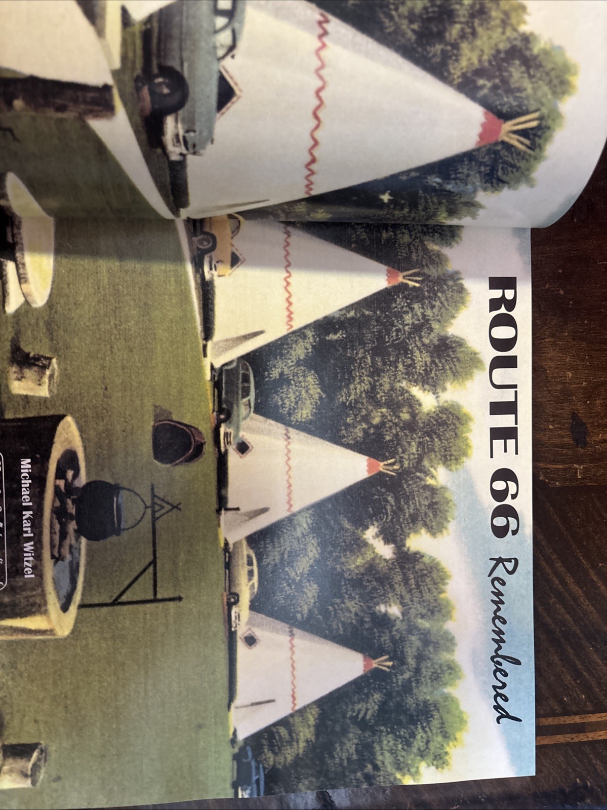 “Route 66 Remembered” By Michael K Witzel – Vintage American History – Excellent