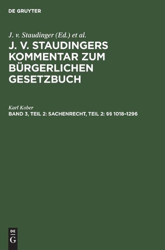 Sachenrecht, Teil 2: 1018-1296 – 9783112358931