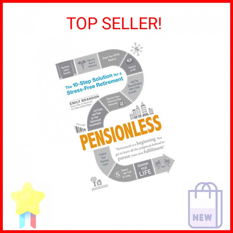 Pensionless: The 10-Step Solution for a Stress-Free Retirement