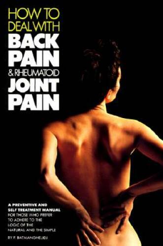 How to Deal With Back Pain and Rheumatoid Joint Pain – Paperback – GOOD