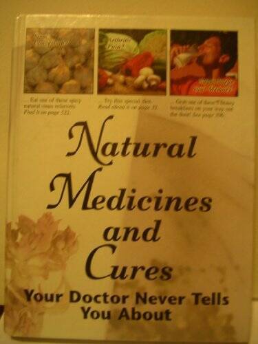 Natural Medicines and Cures Your Doctor Never Tells You About By Fc – VERY GOOD