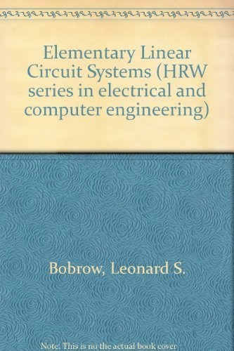 Elementary Linear Circuit Systems (…, Bobrow, Leonard