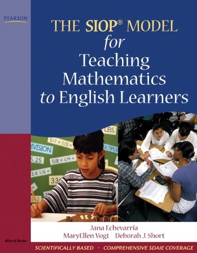 THE SIOP MODEL FOR TEACHING MATHEMATICS TO ENGLISH By Jana Echevarria VG