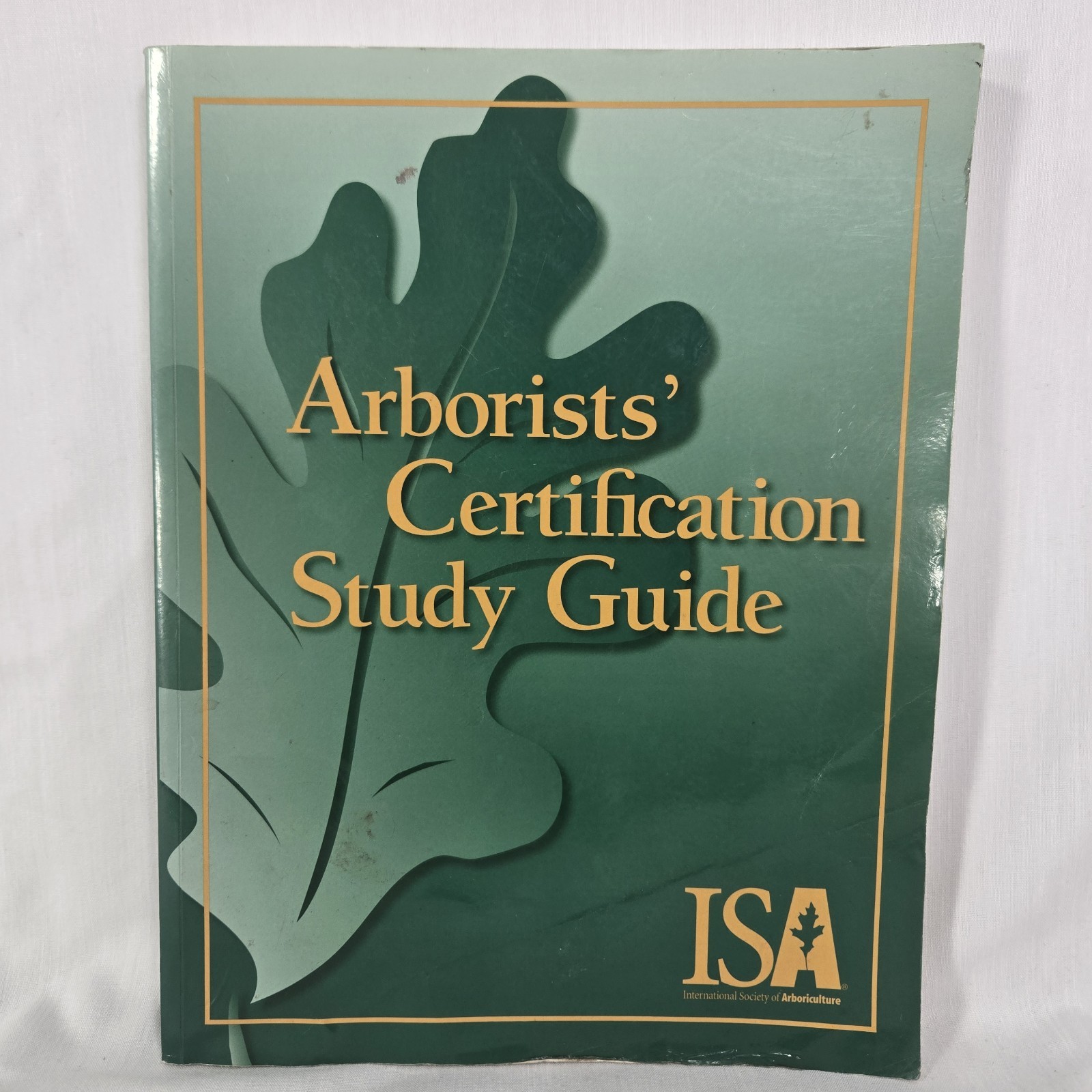 Arborists’ Certification Study Guide 2010 Sharon J. Lilly ISA Textbook Paperback