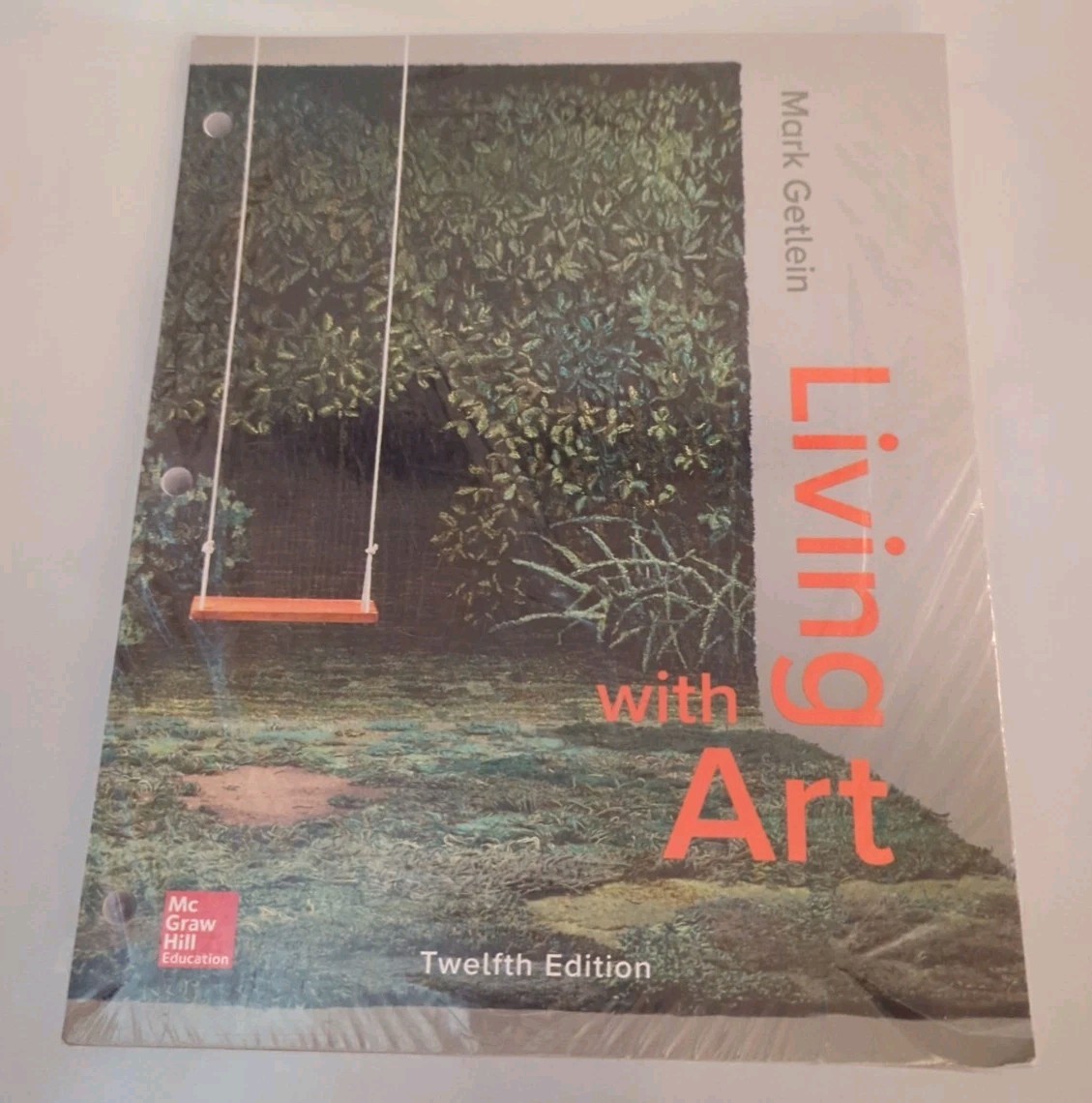 Loose Leaf for Living with Art by Mark Getlein (2019, Ringbound)