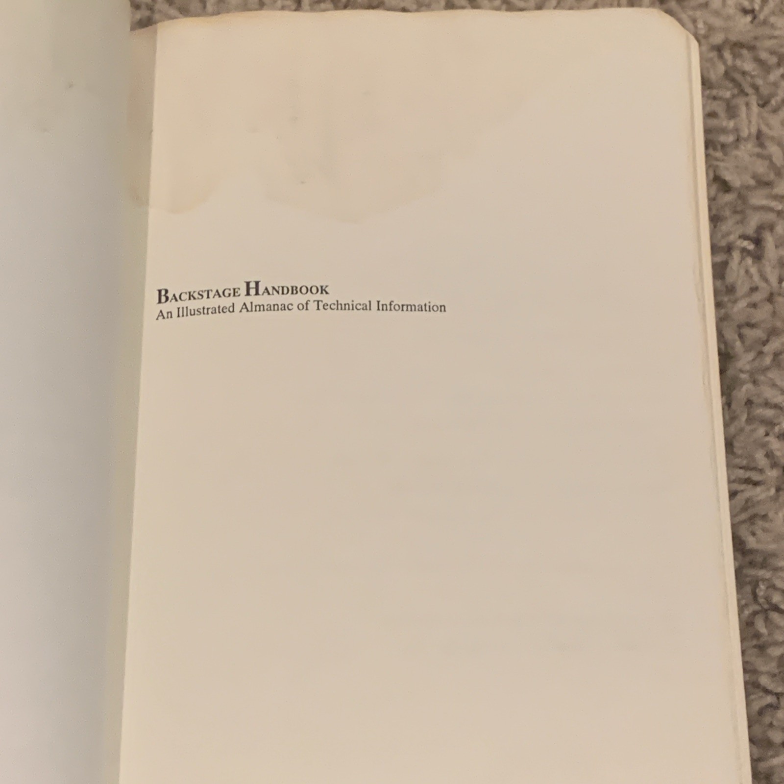 The Backstage Handbook: An Illustrated Almanac of Technical Information
