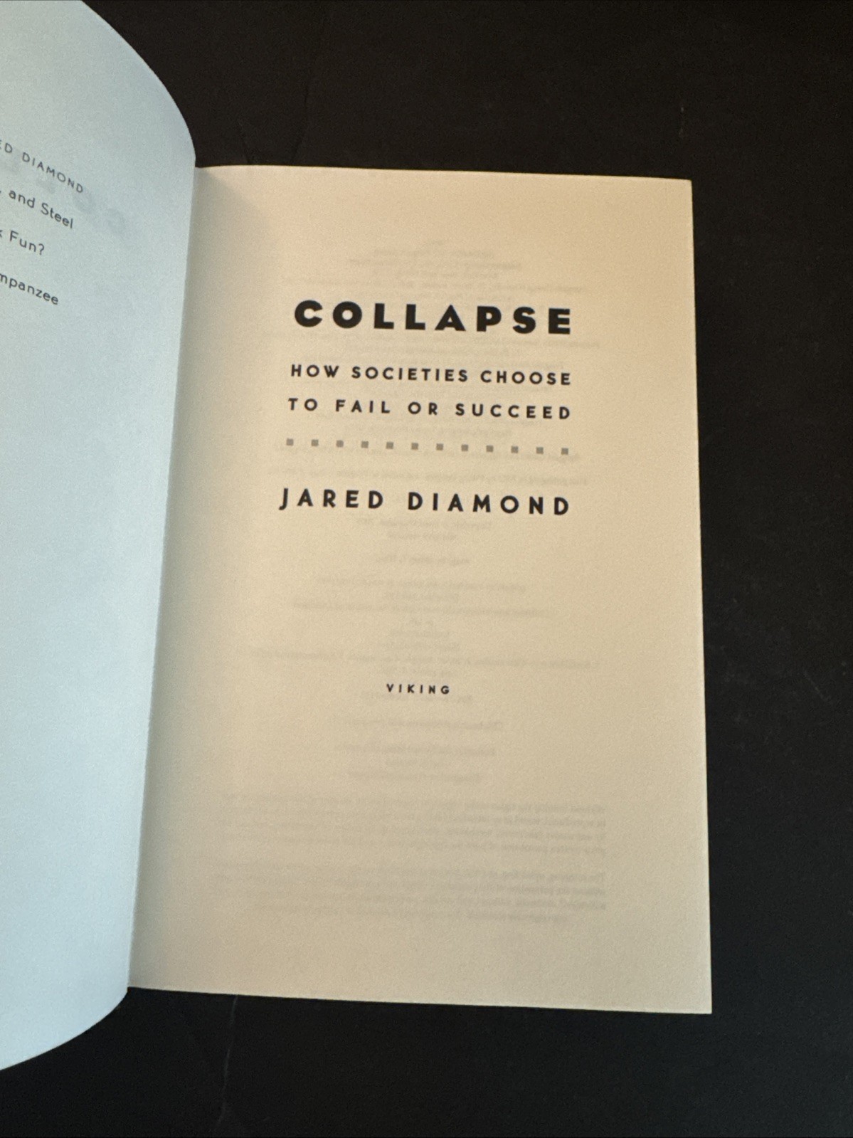 COLLAPSE: How Societies Choose to Fail or Succeed by Jared M. Diamond 2005 HC