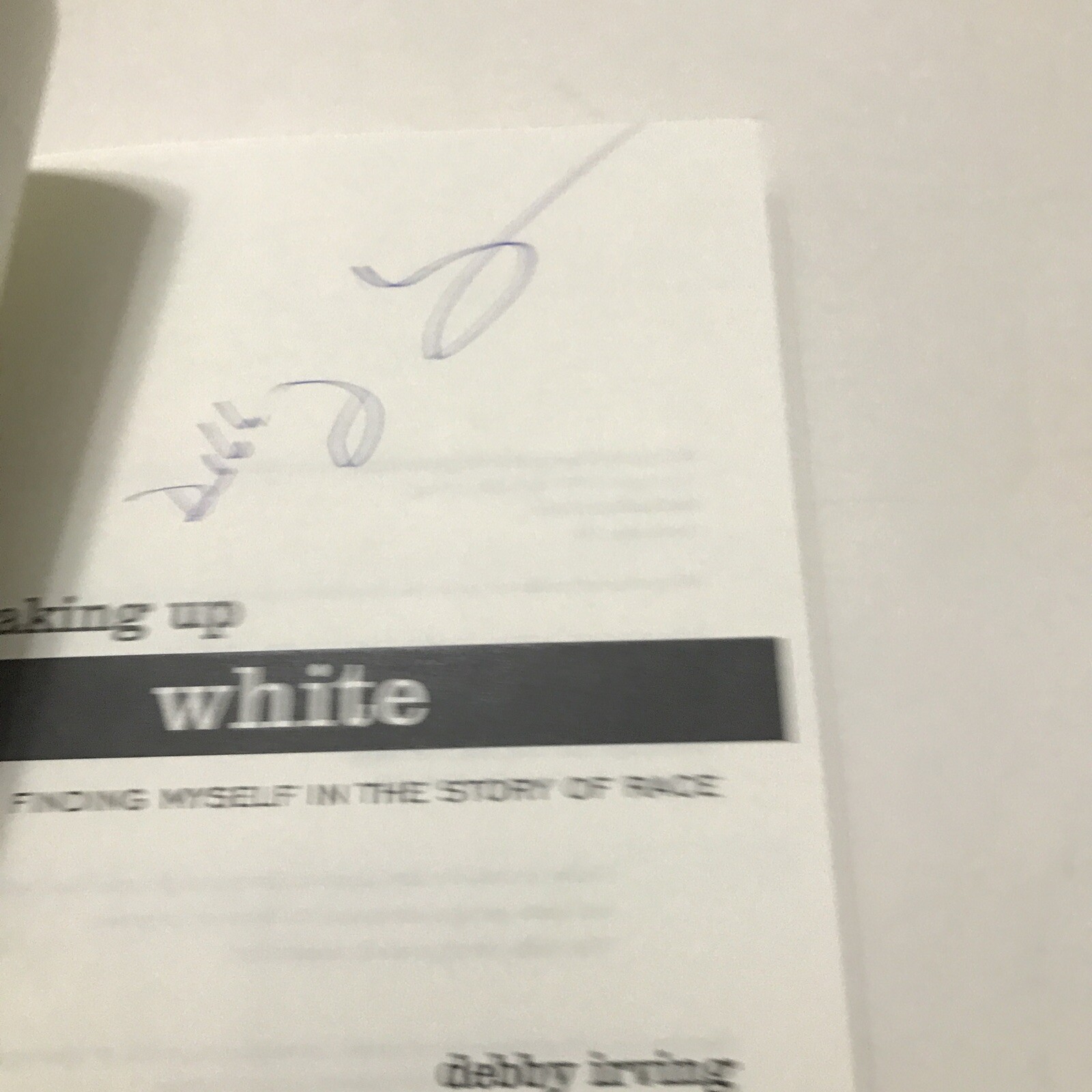Softcover: Memoir: Waking up White by Debby Irving Ex-lib